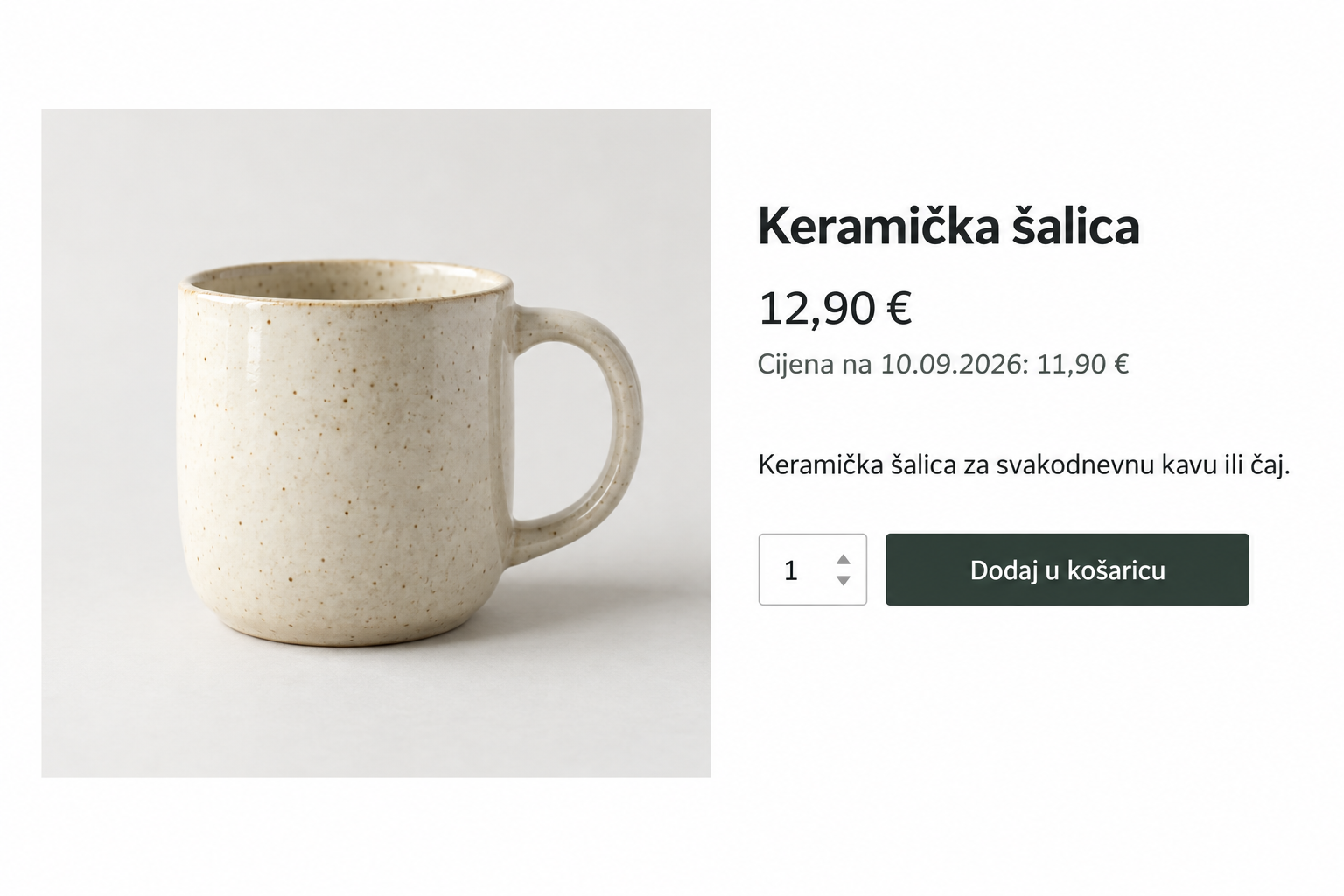 Ogledni proizvod Keramička šalica s prodajnom cijenom 12,90 € i cijenom na 10.09.2026. od 11,90 €.